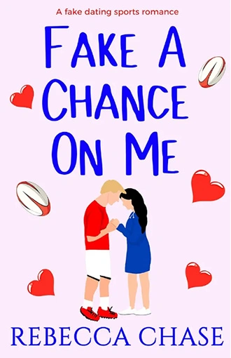 Fake a Chance On Me Novel Cover