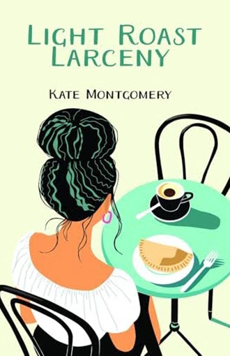 Light Roast Larcency Novel Cover