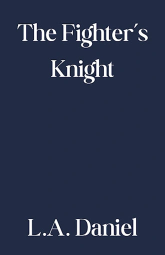 The Fighters Knight Coming Soon Book Cover